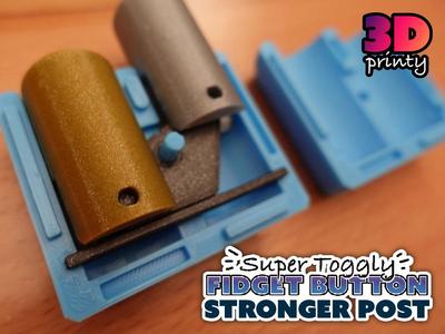 Super Toggly Fidget Button - Stronger Central Post