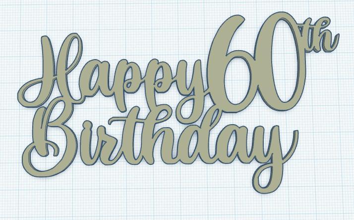 Happy 60th Birthday Topper.stl