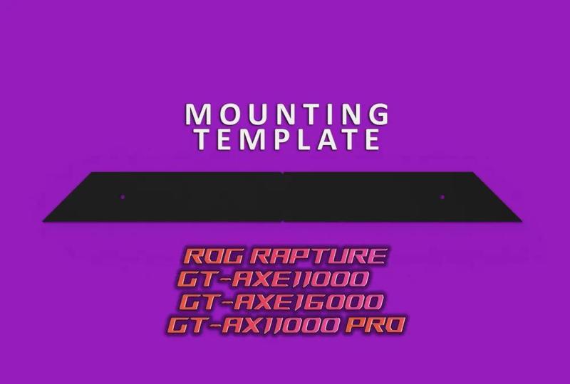 ASUS ROUTER WALL CEILING MOUNT BRACKET TEMPLATE GT-AXE11000 GT-AXE16000 AX11000 PRO ROG RAPTURE