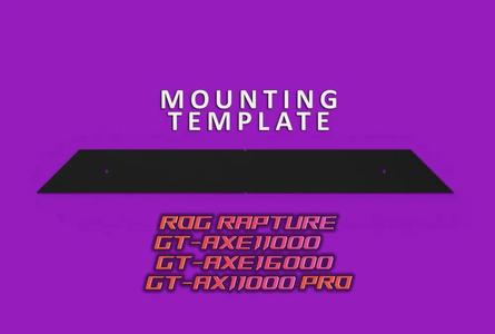 ASUS ROUTER WALL CEILING MOUNT BRACKET TEMPLATE GT-AXE11000 GT-AXE16000 AX11000 PRO ROG RAPTURE