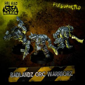 BADLANDZ ORC WARRIORZ