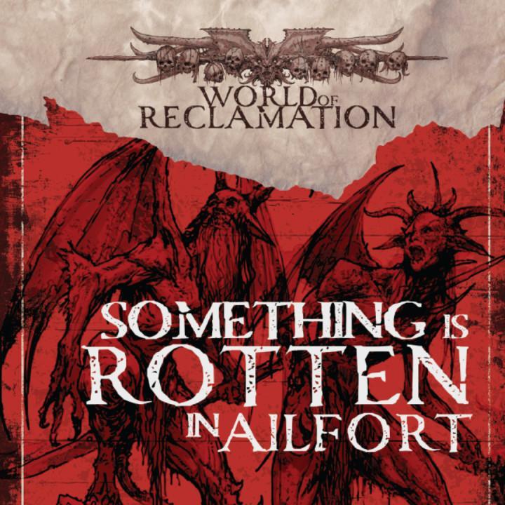 7. World of Reclamation - Something is Rotten IN Ailfort