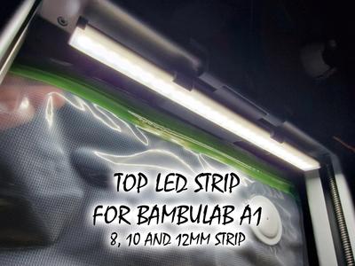TOP LED Strip for A1 (8, 10 and 12mm Strips)