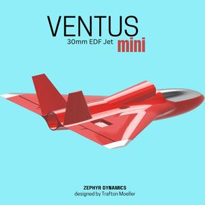Zephyr Dynamics Ventus Mini V2 - 30mm EDF Jet