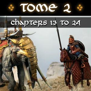 Tome II: Chapters 13 to 24