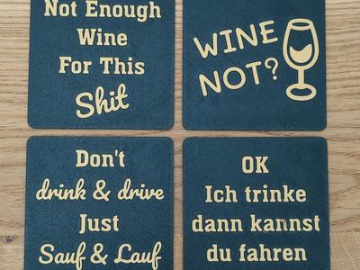 Coasters with Saying - Motto - Wine - Sign