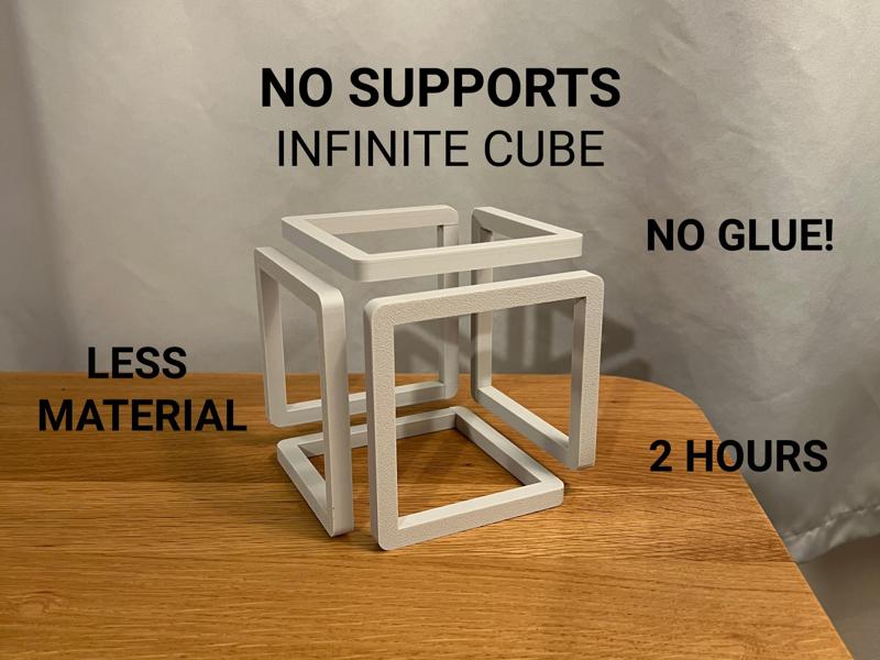 Infinite Cube - No Supports, No Glue