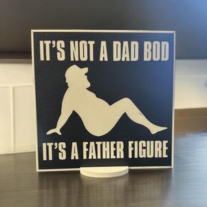 Dad Bod Sign