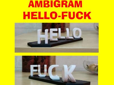 Ambigram: HELLO / FUCK