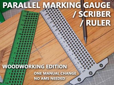 Parallel Marking Gauge / Scriber / Ruler
