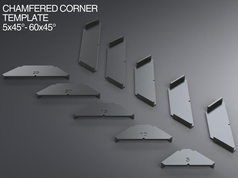 Chamfered Corner Templates 5x45°- 60x45°