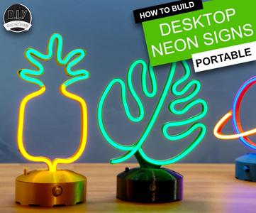 How to make Desktop Neon Signs - 3D Printable, Battery or USB powered & Dimmable!