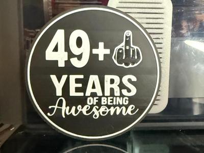 49 PLUS 1 YEARS OF BEING AWESOME BIRTHDAY COASTER 