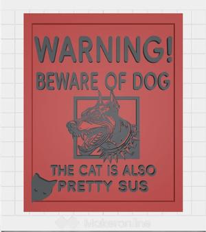 FUNNY DOG WARNING SIGN   