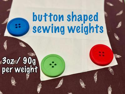 Button shaped sewing weights