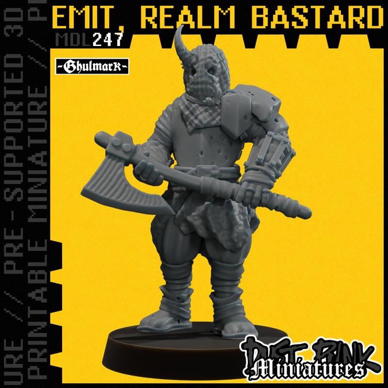MDL247 EMIT, REALM BASTARD [PRE-SUPPORTED]