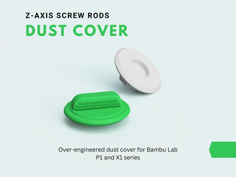 Z-axis screw rods Dust Cover - P1 & X1 series