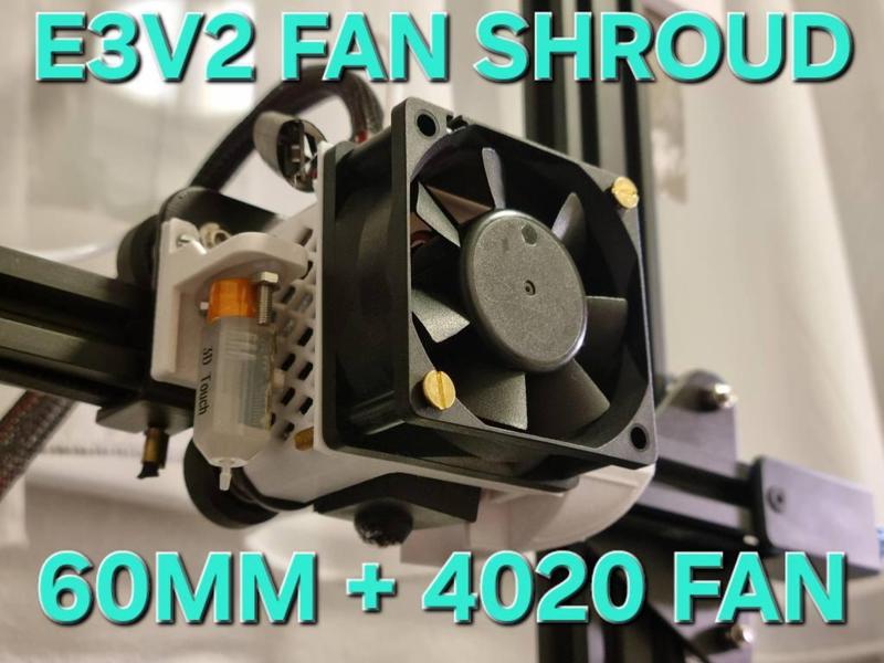 60mm + 4020 E3V2 Hotend Fan Shroud (read description)